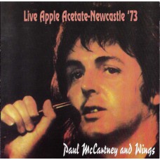 PAUL MCCARTNEY AND WINGS Live Apple Acetate-Newcastle '73 (Ram Records RAM 010) Germany 1991 CD